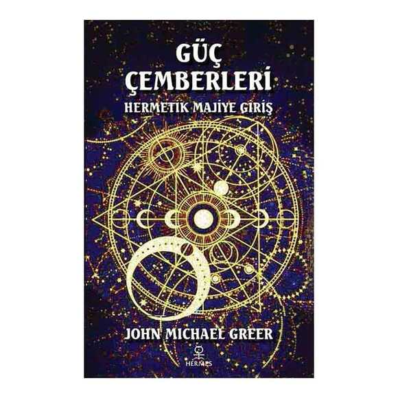 Güç Çemberleri - Hermetik Majiye Giriş
