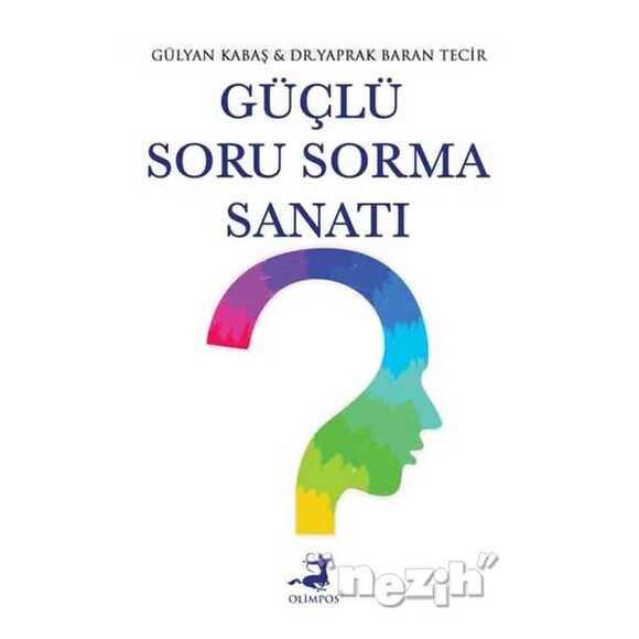 Güçlü Soru Sorma Sanatı