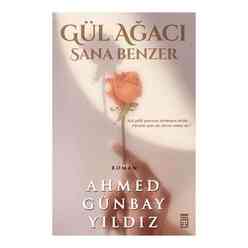 Gül Ağacı Sana Benzer - Thumbnail