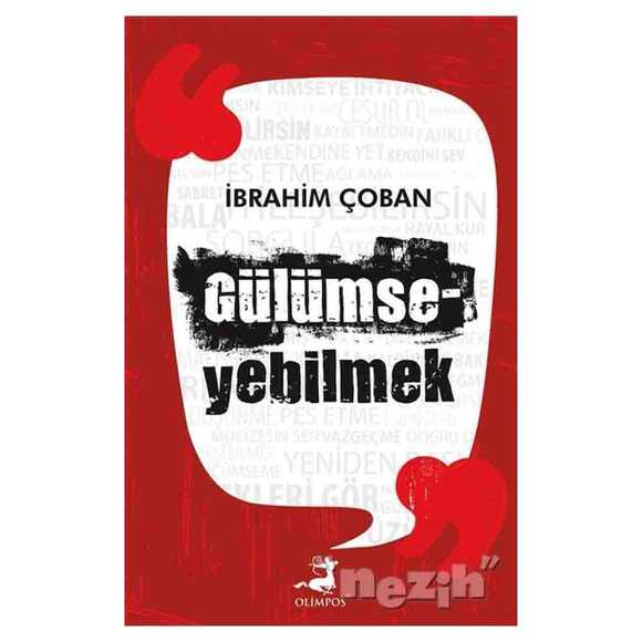 Gülümseyebilmek