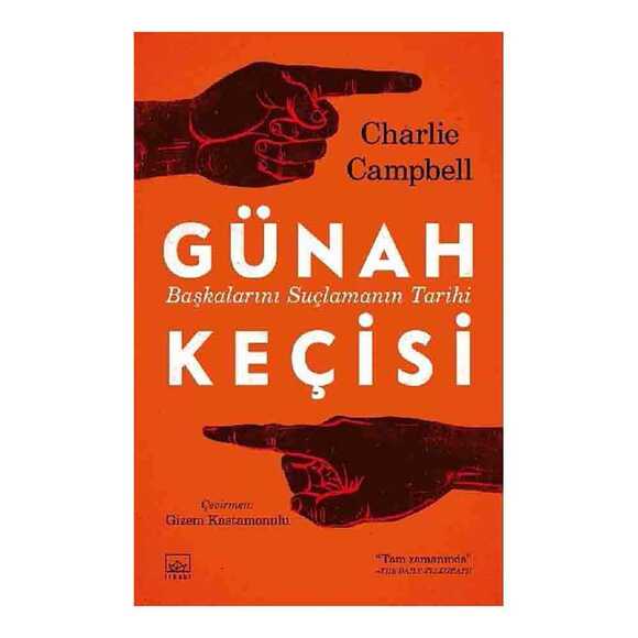 Günah Keçisi: Başkalarını Suçlamanın Tarihi