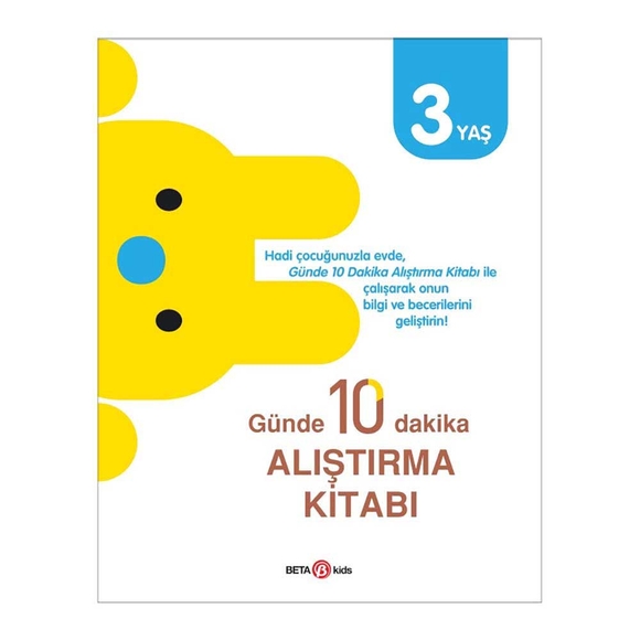 Günde 10 Dakika Alıştırma Kitabı 3 Yaş