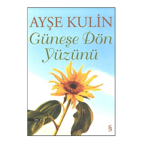 Güneşe Dön Yüzünü