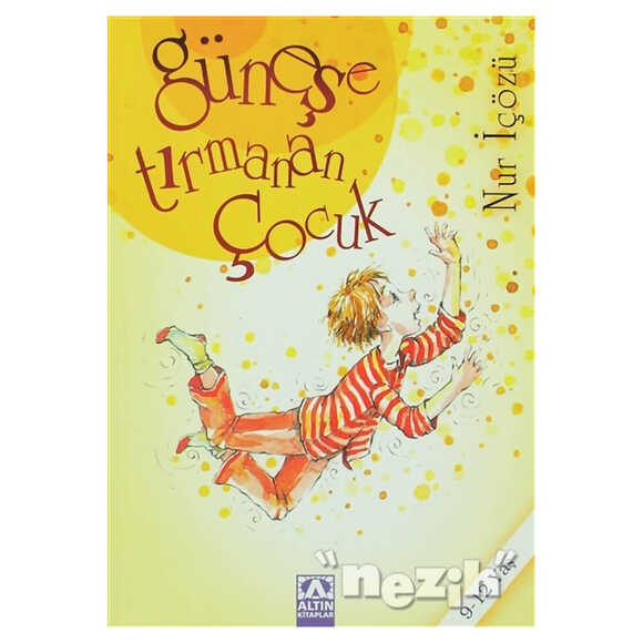 Güneşe Tırmanan Çocuk