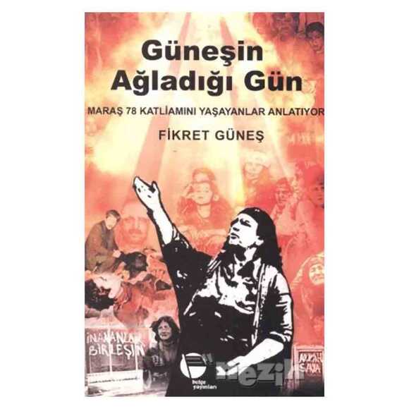 Güneşin Ağladığı Gün