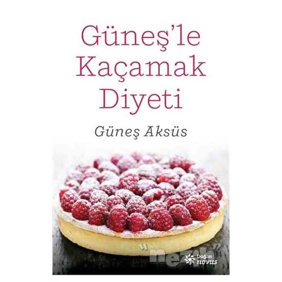 Güneş’le Kaçamak Diyet