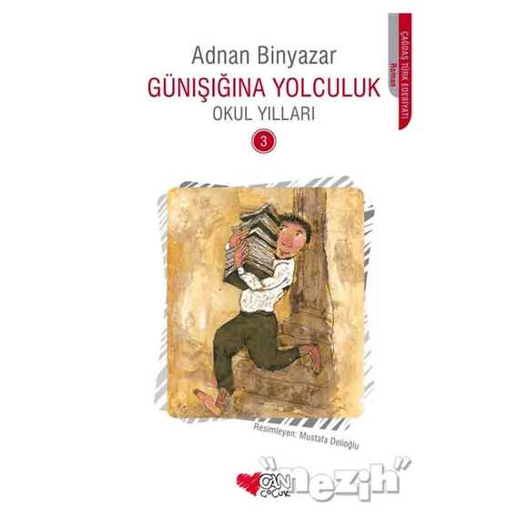Günışığına Yolculuk - Okul Yılları 3
