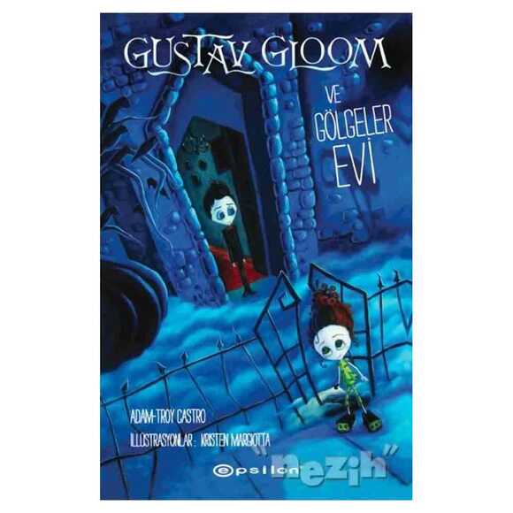 Gustav Gloom ve Gölgeler Evi