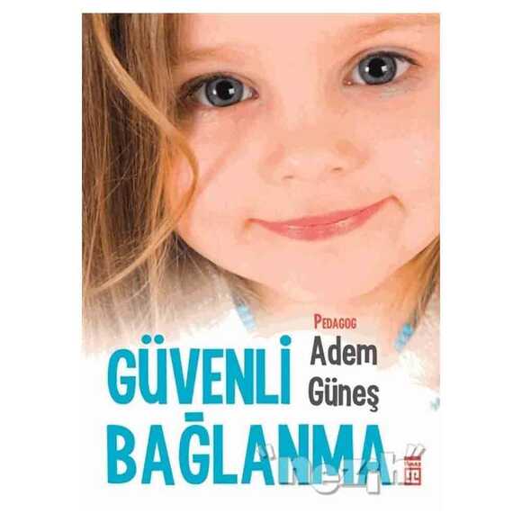 Güvenli Bağlanma