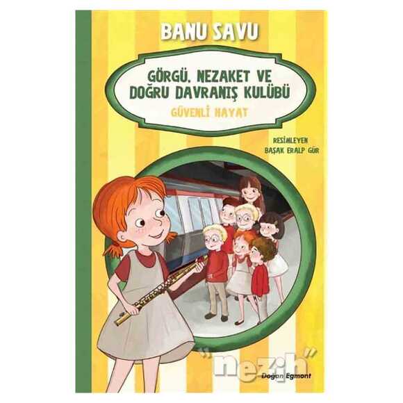 Güvenli Hayat 5 - Görgü Nezaket ve Doğru Davranış Kulübü