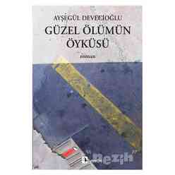 Güzel Ölümün Öyküsü - Thumbnail