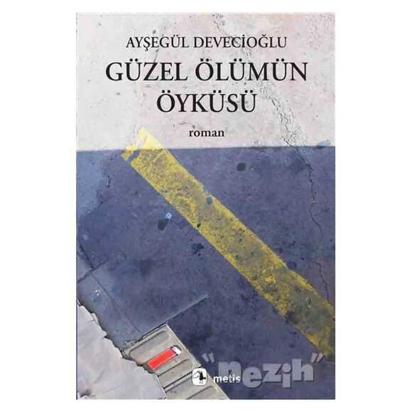 Güzel Ölümün Öyküsü