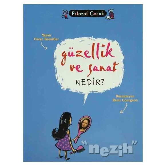 Güzellik ve Sanat Nedir?