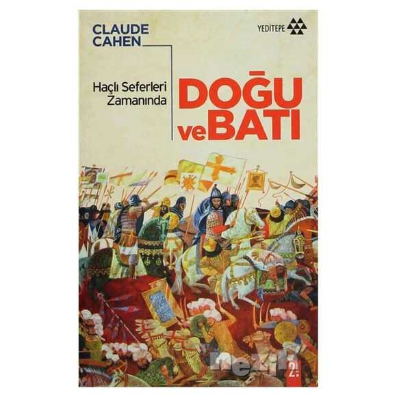 Haçlı Seferleri Zamanında Doğu ve Batı