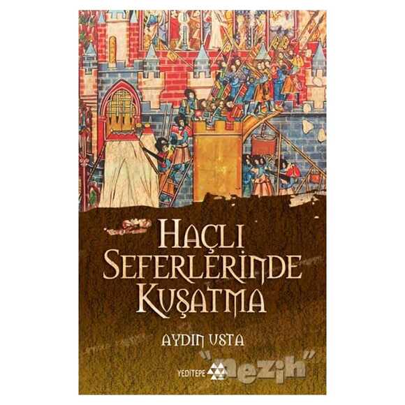 Haçlı Seferlerinde Kuşatma