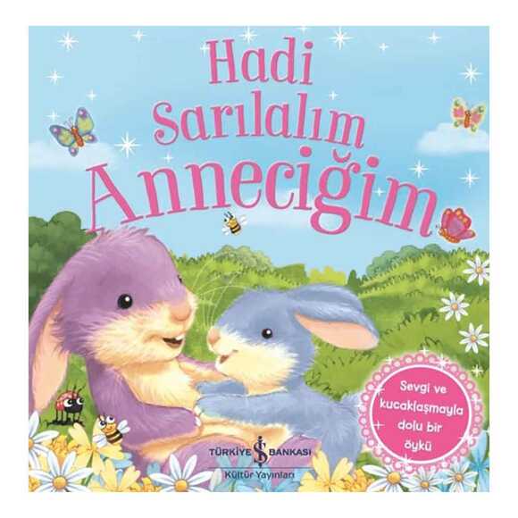 Hadi Sarılalım Anneciğim