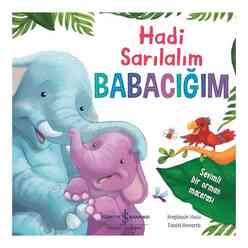 İş Bankası Kültür Yayınları - Hadi Sarılalım Babacığım