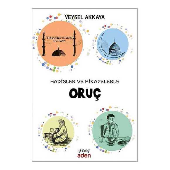 Hadisler Ve Hikayelerle Oruç