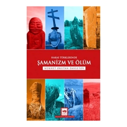 Hakas Türklerinde Şamanizm ve Ölüm - Thumbnail