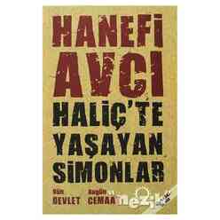 Angora - Haliç’te Yaşayan Simonlar