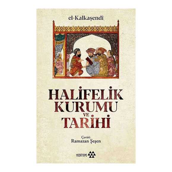 Halifelik Kurumu ve Tarihi