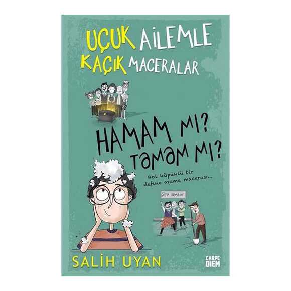 Hamam mı? Tamam mı? - Uçuk Ailemle Kaçık Maceralar