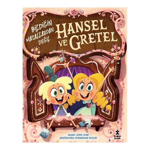 Hansel ve Gretel - Bildiğin Masallardan Değil