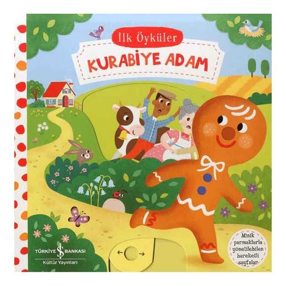 Hareketli Kurabiye Adam - İlk Öyküler
