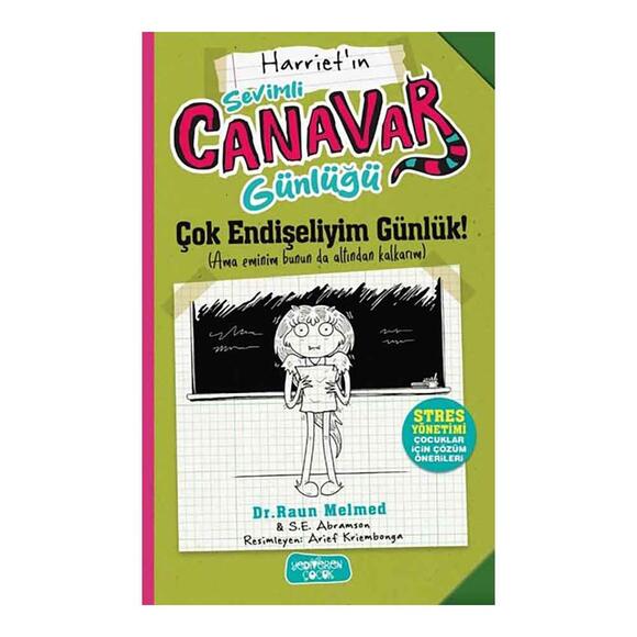 Harriet’ın Sevimli Canavar Günlüğü - Çok Endişeliyim Günlük