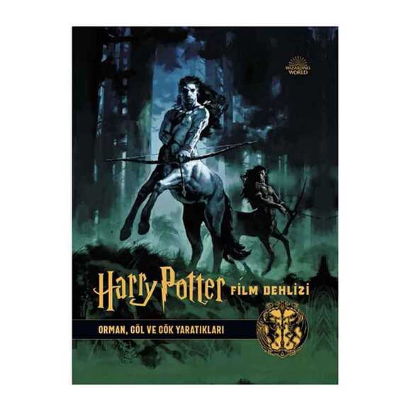 Harry Potter Film Dehlizi 1 - Orman,Göl ve Gök Yaratıkları