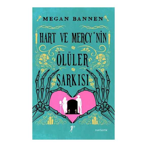 Hart ve Mercy’nin Ölüler Şarkısı