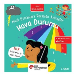 Koç Üniversitesi Yayınları - Hava Durumu (Minik Uzmanlara Ko.Kelimeler)