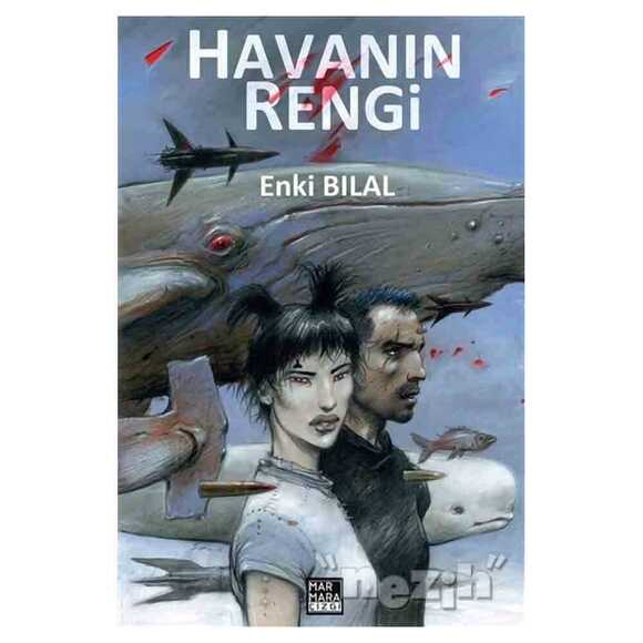 Havanın Rengi - Enki Bilal Gazap Fırtınası Üçlemesi Cilt 3