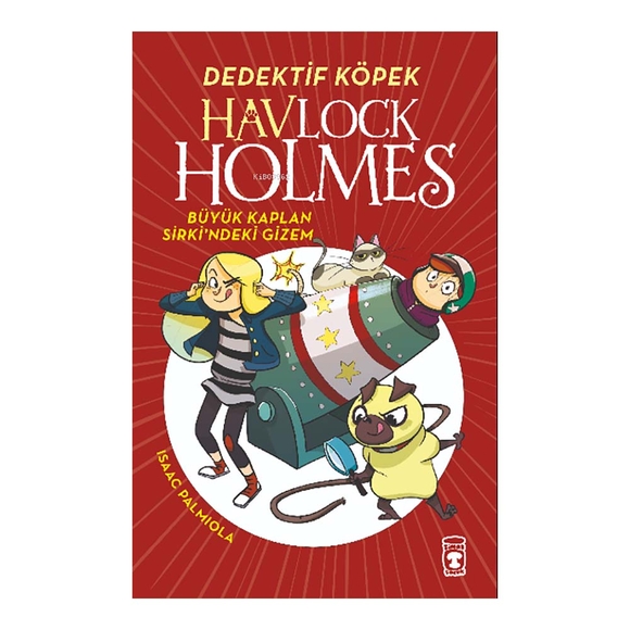 Havlock Holmes - Büyük Kaplan Sirkindeki Gizem