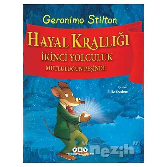 Hayal Krallığı - İkinci Yolculuk Mutluluğun Peşinde