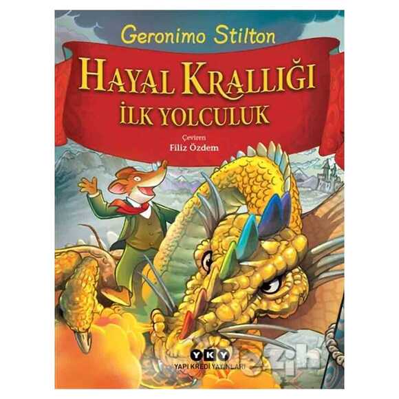 Hayal Krallığı - İlk Yolculuk