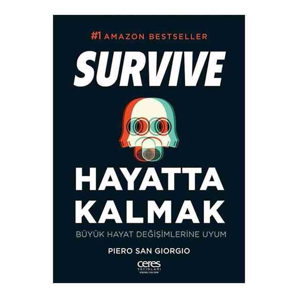 Hayatta Kalmak Survıve Büyük Hayat Değişimlerine Uyum
