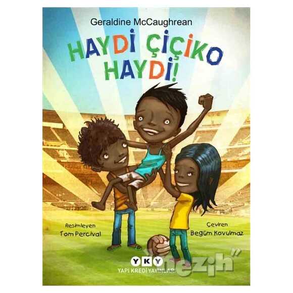 Haydi Çiçiko Haydi!