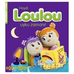 Dstil Yayınevi - Haydi Loulou Uyku Zamanı - Eğlen Öğren