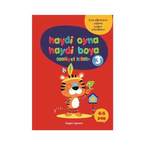 Haydi Oyna Haydi Boya Faaliyet Kitabı 3 (4-5 Yaş)
