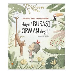 Günışığı Yayıncılık - Hayır Burası Orman Değil