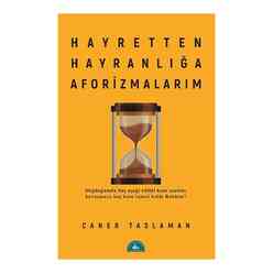 İstanbul Yayınevi - Hayretten Hayranlığa Aforizmalarım