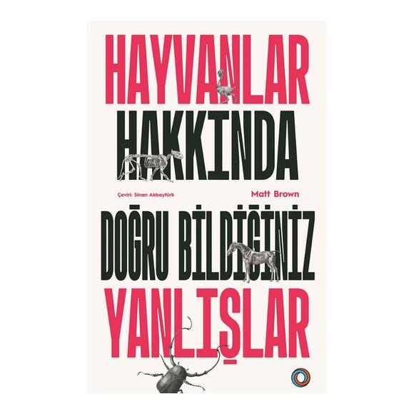 Hayvanlar Hakkında Doğru Bildiğiniz Yanlışlar