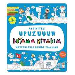 Sincap Kitap - Hayvanlarla Gemide Yolculuk - Aktiviteli Upuzuuun Boyama Kitabım