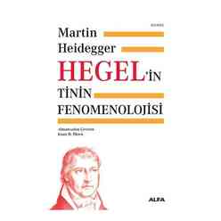 Alfa - Hegel’in Tinin Fenomenolojisi
