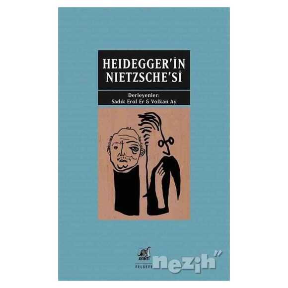 Heidegger’in Nietzsche’si
