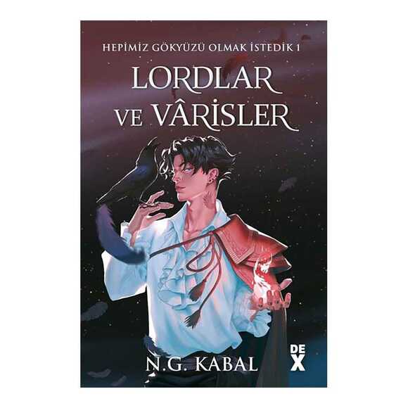 Hepimiz Gökyüzü Olmak İstedik 1 - Lordlar ve Varisler (Kırmızı Şömiz)