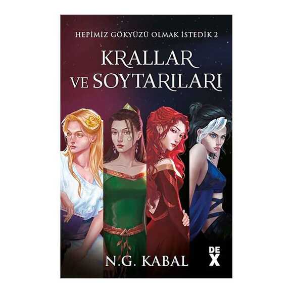 Hepimiz Gökyüzü Olmak İstedik 2 - Krallar ve Soytarıları