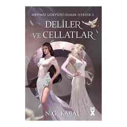 Hepimiz Gökyüzü Olmak İstedik 3 - Deliler ve Cellatlar - (Beyaz Şömiz) - Thumbnail