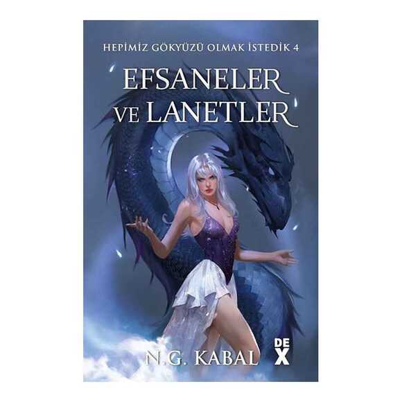 Hepimiz Gökyüzü Olmak İstedik 4 - Efsaneler ve Lanetler